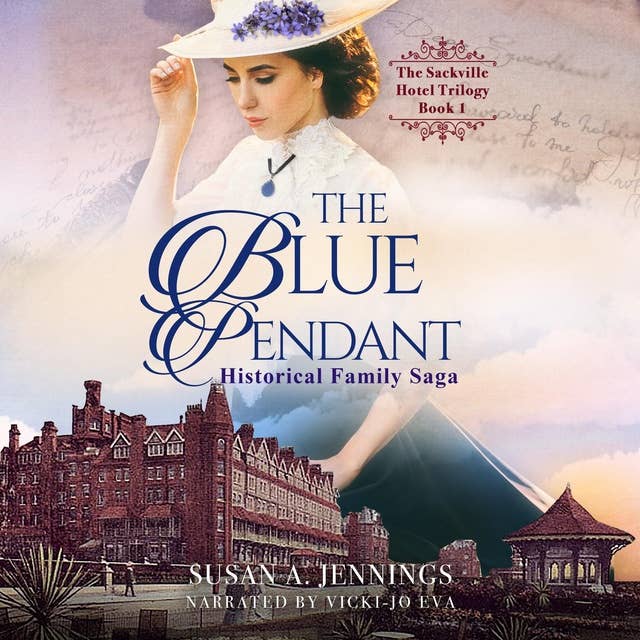The Blue Pendant: Historical Family Saga