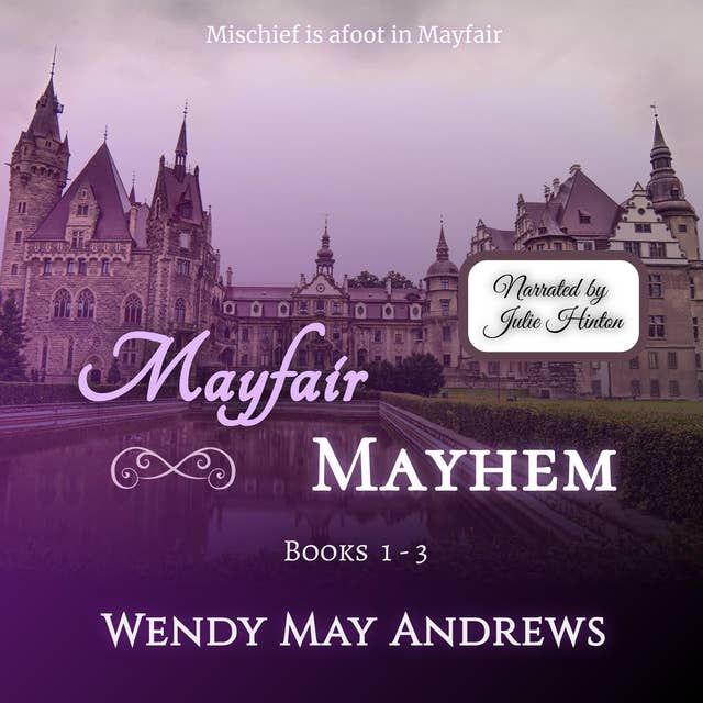 Mayfair Mayhem Books 1-3