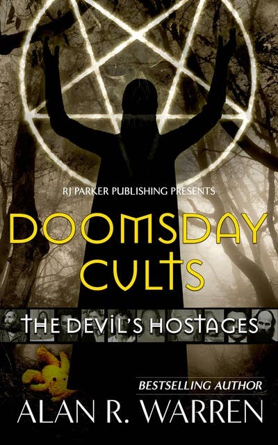 Doomsday Cults: The Devil's Hostages