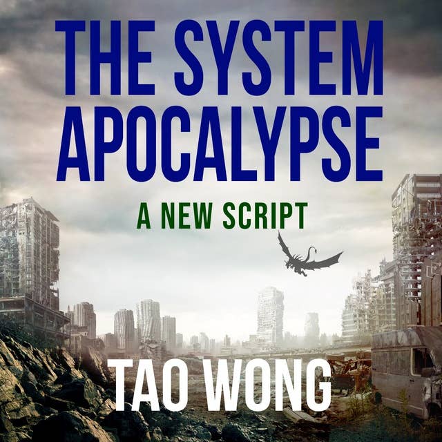 A New Script: A System Apocalypse short story