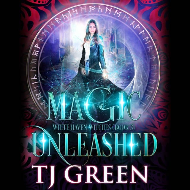 Magic Unleashed (White Haven Witches Book 3)