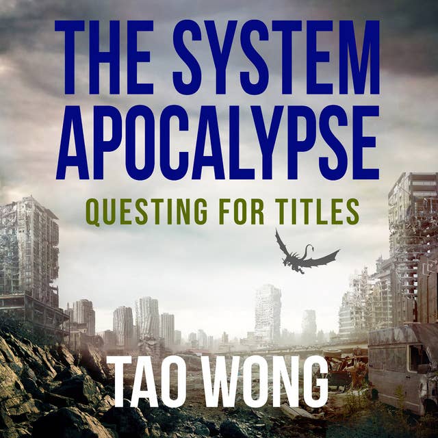 Questing for Titles: A System Apocalypse short story
