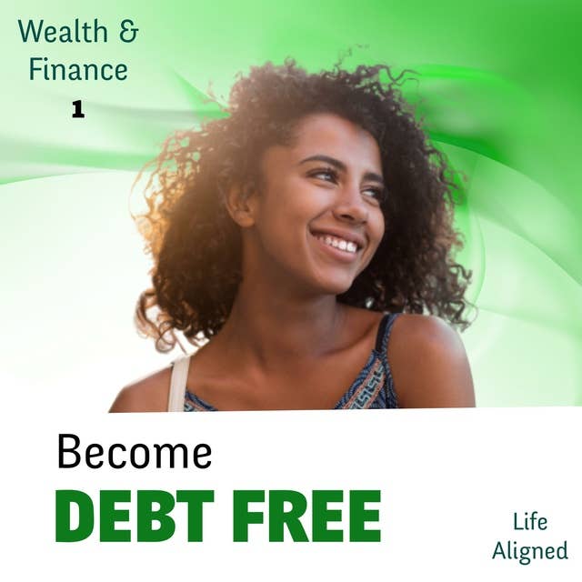 Being Debt Free: Eliminate Your Debt With Hypnosis