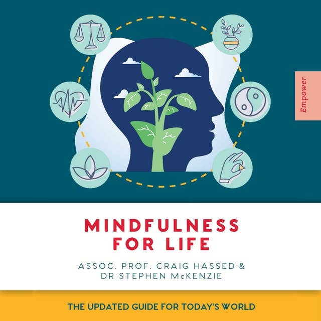 Mindfulness for life: The updated guide for todays world