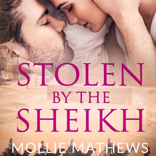 Stolen By The Sheikh: Stolen By The Sheikh