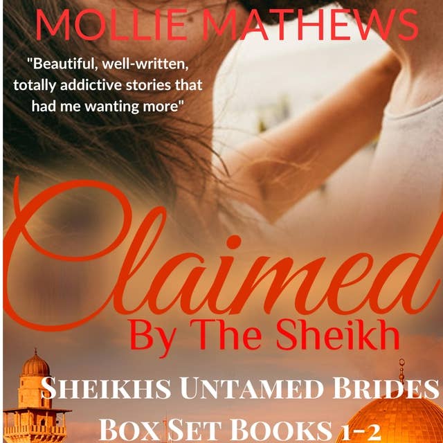 Sheikhs Untamed Brides Box Set Books 1-2: Second Chance, Secret Baby Romance