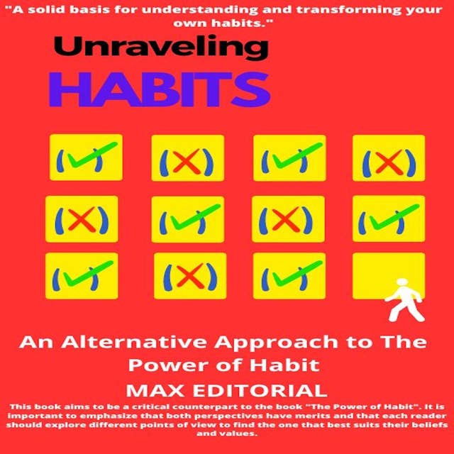 Unraveling Habits: An Alternative Approach to The Power of Habit