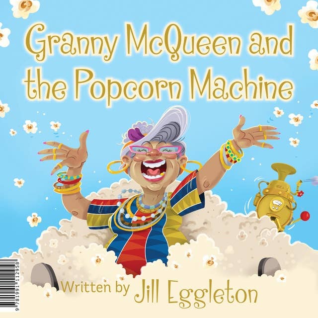 Granny McQueen and the Popcorn Machine