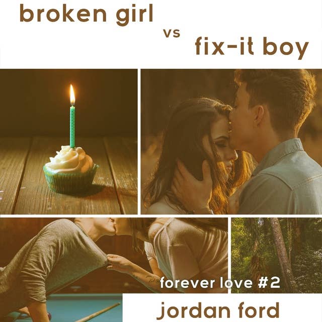 Broken Girl vs Fix-It Boy: Sweet YA Contemporary Romance