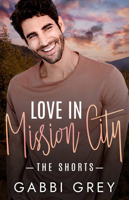 Love in Mission City: The Shorts