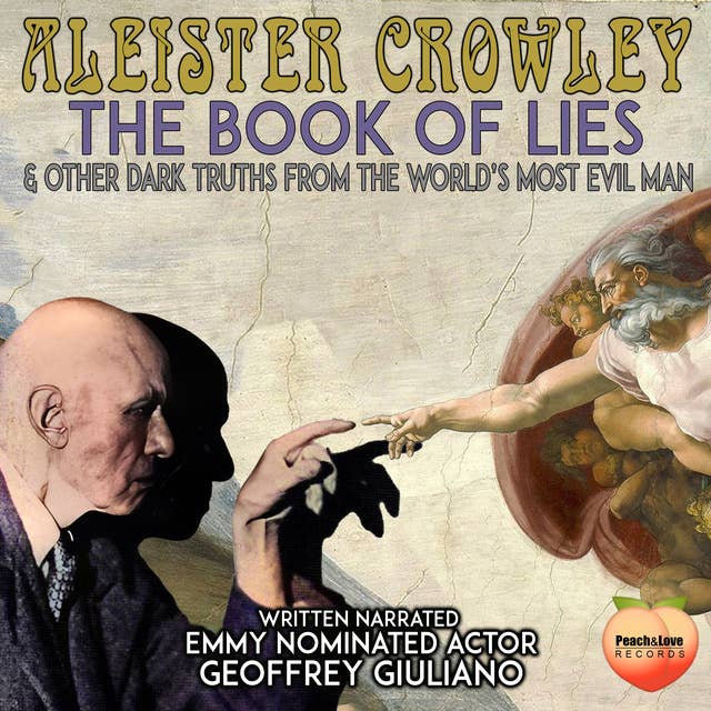 Aleister Crowley The Book Of Lies: & Other Dark Truths From The World's Most Evil Man