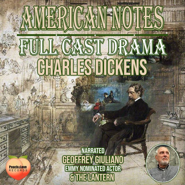 American Notes: Full Cast Drama