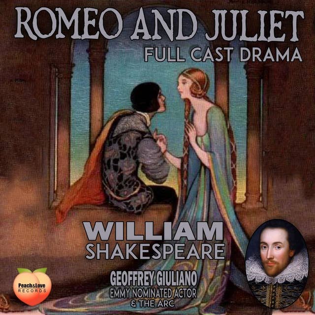 Romeo And Juliet: Full Cast Drama