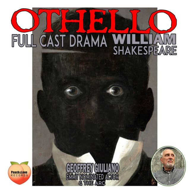 Othello: Full Cast Drama