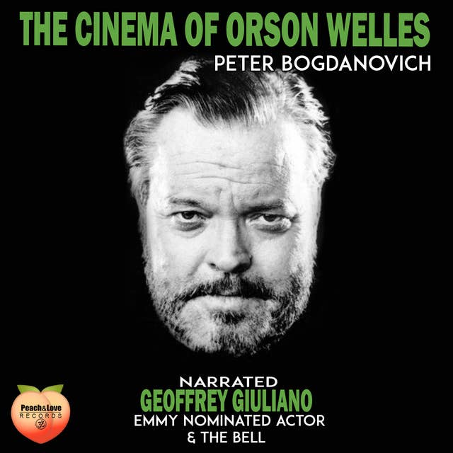 The Cinema Of Orson Welles