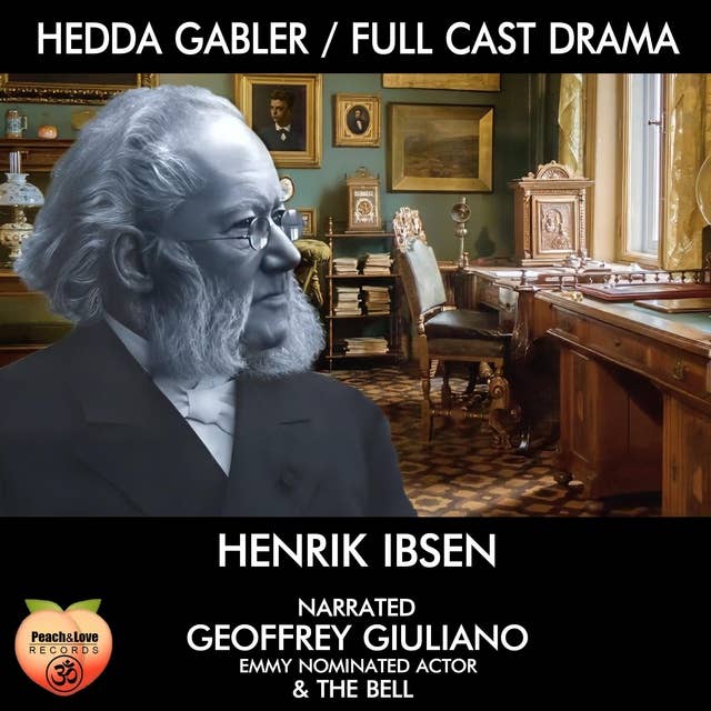 Hedda Gabler: Full Cast Drama