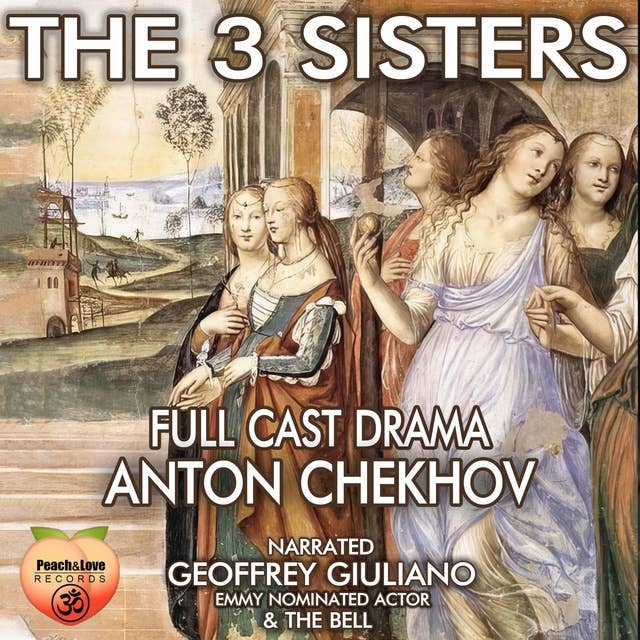 The 3 Sisters: Full Cast Drama