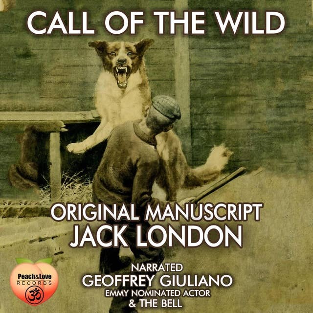 Call Of The Wild: Original Manuscript