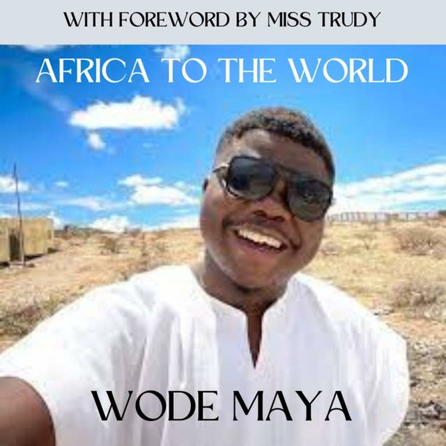 Africa To The World