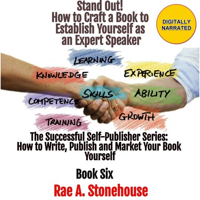 Stand Out!: How to Craft a Book to Establish Yourself as an Expert Speaker