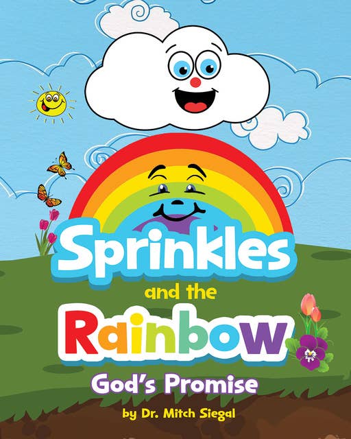 Sprinkles and the Rainbow- God’s Promise