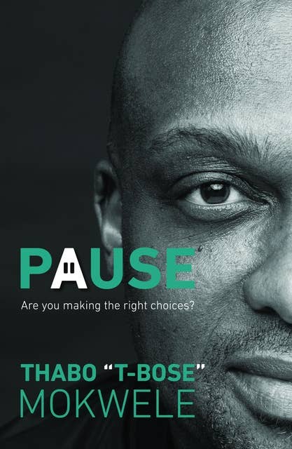 Pause: Are you making the right choices?