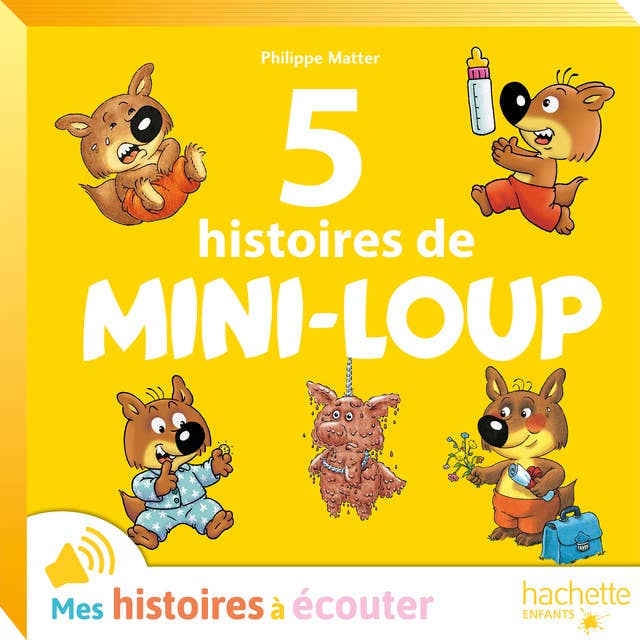5 histoires de Mini-Loup N°3 - Le quotidien de Mini-Loup