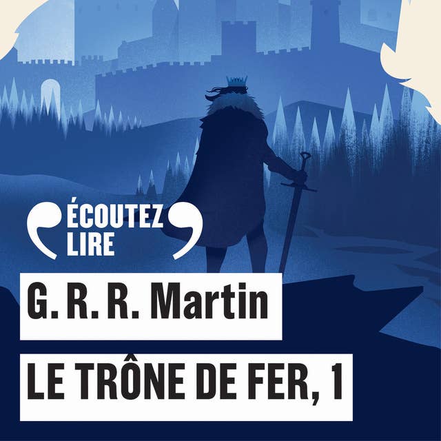 Le Trône de fer (Tome 1) by George R.R. Martin