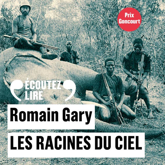 Les racines du ciel 