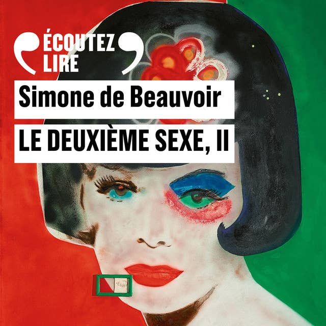 Le deuxième sexe (Tome 2) - L'expérience vécue 