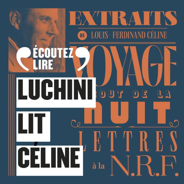 Luchini lit Céline (extraits choisis) 