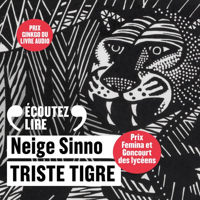 Triste tigre by Neige Sinno