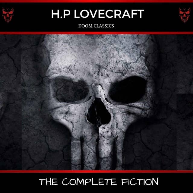 Cover for H. P. Lovecraft: The Complete Fiction