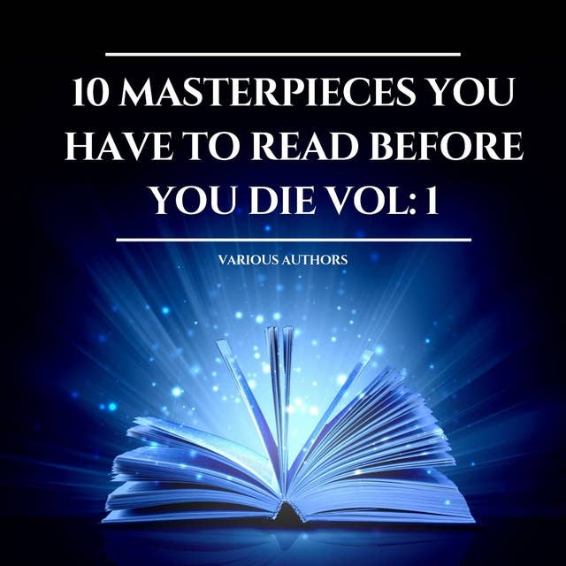 Cover for 10 Masterpieces you have to read before you die Vol: 1