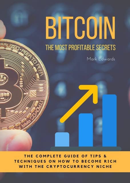 Bitcoin : The Ultimate Pocket Guide for Beginners in Bitcoin and Cryptocurrency World: How to use Bitcoin and Digital Currencies to get rich