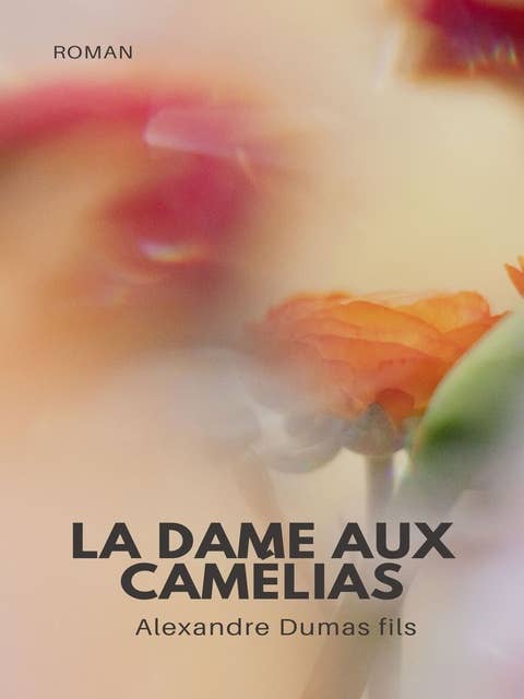 Dama das Camélias - E-book - Alexandre Dumas, fils - Storytel