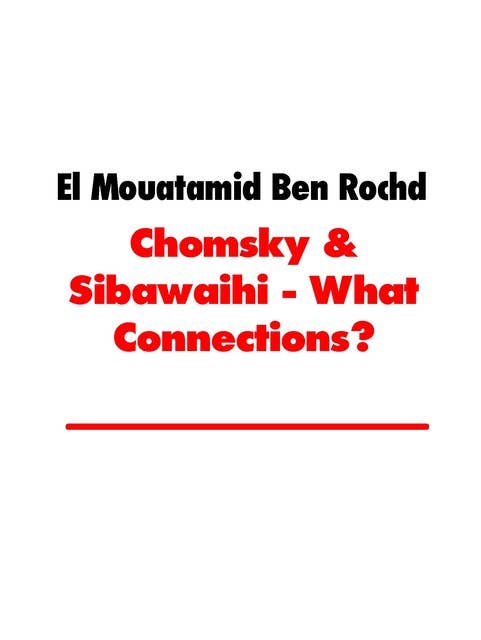 Chomsky & Sibawaihi - What Connections?