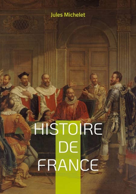 Histoire de France: Volume 13