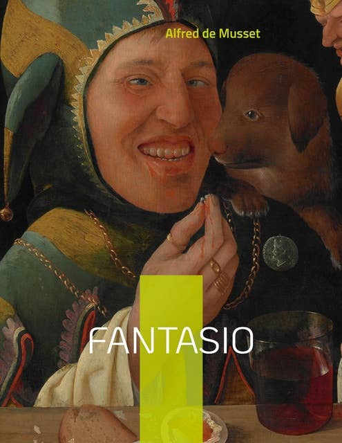 Fantasio: Une Comédie en deux actes de 1833