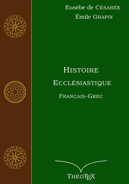 Histoire Ecclésiastique, Français-Grec
