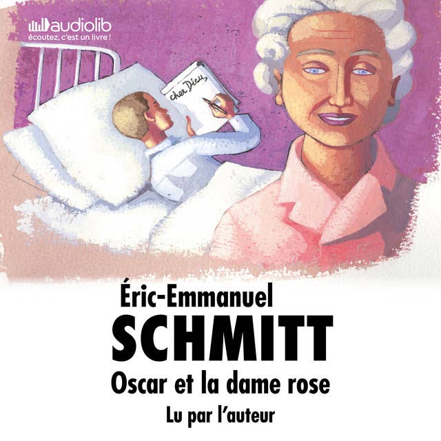 Oscar et la dame rose by Éric-Emmanuel Schmitt