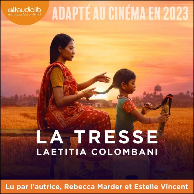 La Tresse: Suivi d'un entretien avec l'auteure. by Laetitia Colombani