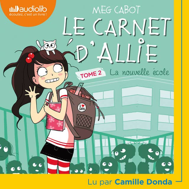 Le Carnet d'Allie 2 - La Nouvelle École