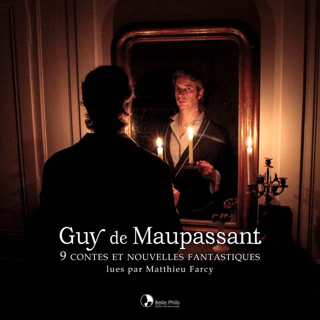 9 contes et nouvelles fantastiques: Guy de Maupassant