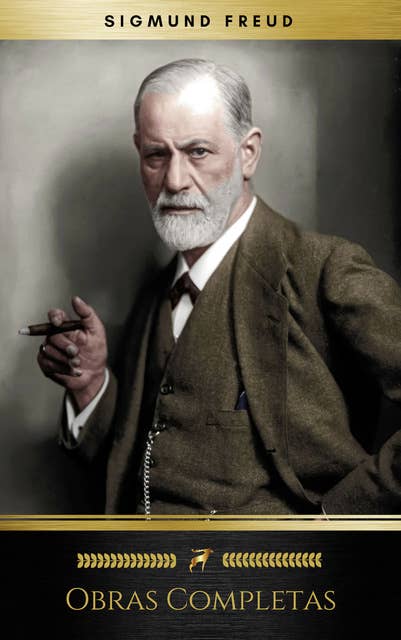Sigmund Freud: Obras Completas (Golden Deer Classics)