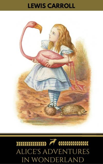 Alice's Adventures in Wonderland (Golden Deer Classics)