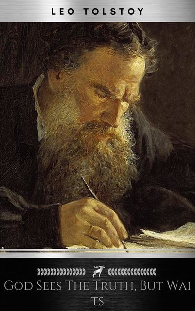 God Sees The Truth, But Waits - E-Kitap - Leo Tolstoy - ISBN ...