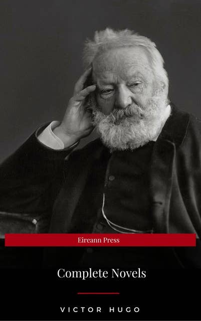 Victor Hugo: Complete Novels (Eireann Press)