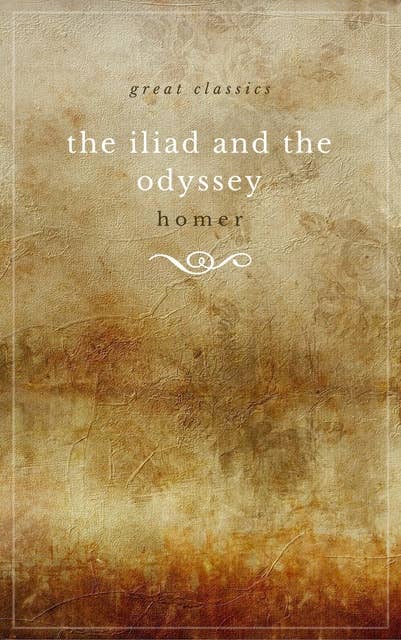 THE ILIAD and THE ODYSSEY