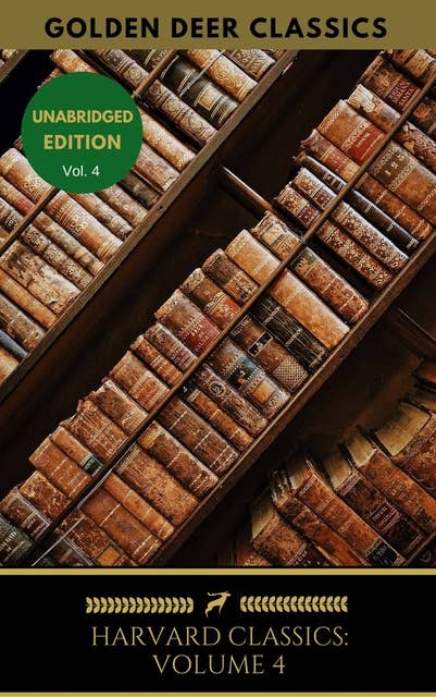 Harvard Classics Volume 4: Complete Poems In English, John Milton